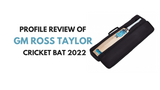 GM Ross Taylor Original Player Cricket Bat 2022- Review by CSO