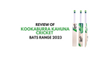 Kookaburra Kahuna Cricket Bats Range 2023 - In-Depth Review