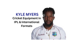 Kyle Myers’s Cricket Equipment for International and IPL Cricket