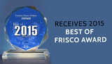 Receives 2015 Best of Frisco Award  