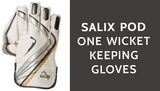 ​Salix Pod One Wicket Keeping Gloves