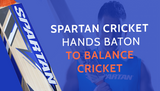 Spartan Cricket hands baton to Balance Cricket  