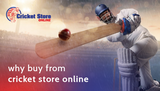 Why You Should Buy From Cricket Store Online