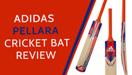 Adidas Pellara Cricket Bat Review  