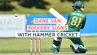 Dane van Niekerk signs with Hammer Cricket