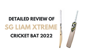 Introduction and complete Profile review of SG Liam Xtreme Cricket Bat 2022