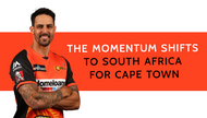 The Momentum Shifts to South Africa For Cape Town