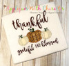 Thankful Grateful and Blessed Applique Design
