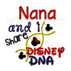 Nana and I Share Disney DNA Embroidery Saying Design