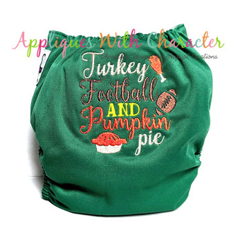 Football, Turkey, Pumpkin Pie Saying Filled Stitch Embroidery Design