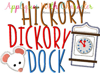 Hickory Dickory Dock Nursery Rhyme ZZ Outline Applique Design Hickory Dickory Dock Nursery Rhyme ZZ Outline Applique Design