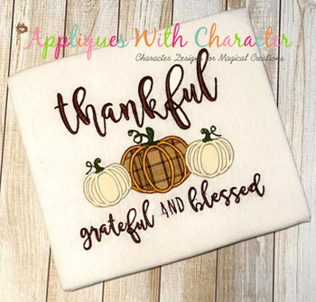 Thankful Grateful and Blessed Applique Design