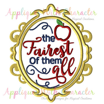 Snow White Fairest Of Them All Mirror Applique Design