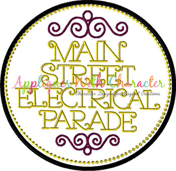Disney Main Street Electrical Parade Sign applique design