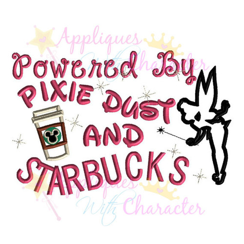Pixie Dust and Starbucks Applique Design