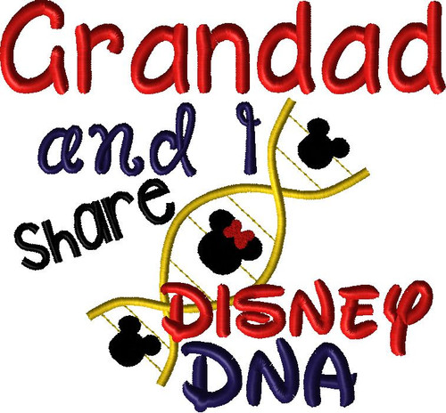Grandad And I Share Disney DNA Saying Embroidery Design