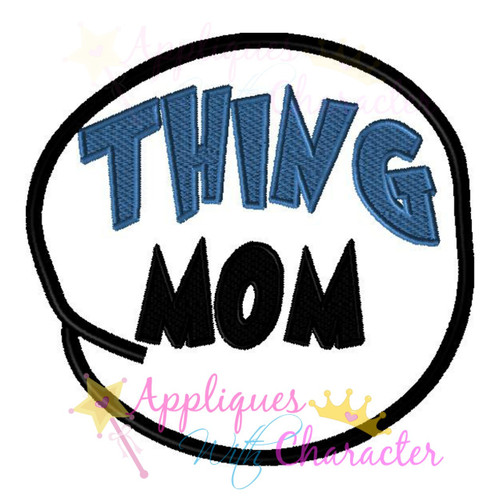 Dr Seuss Thing MOM Circle Applique Design