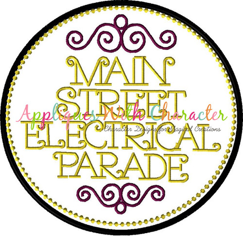 Disney Main Street Electrical Parade Sign applique design