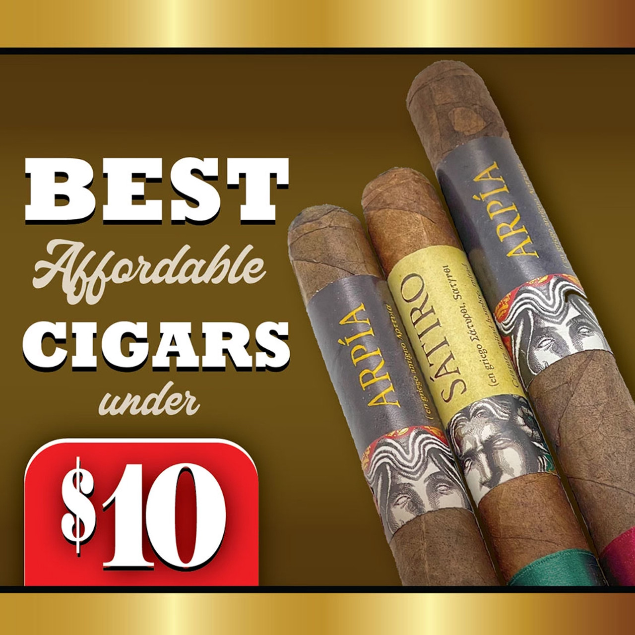 10 Top Cigars Under $10