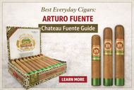 Best Everyday Cigars: Arturo Fuente Chateau Fuente Guide