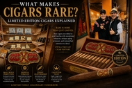 What Makes Cigars Rare? | Limited Edition Cigars Explained