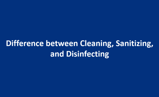 Learn the Difference Between Cleaning & Disinfecting 