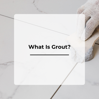 What Is Grout?