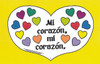 Mi Corazon (Here is My Heart)