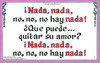 No, No, No Hay Nada (Absolutely Nothing)