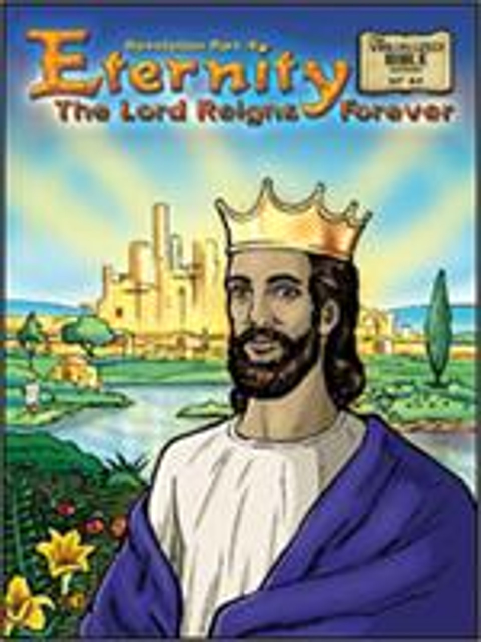 Eternity: The Lord Reigns Forever! (visuals w/text)