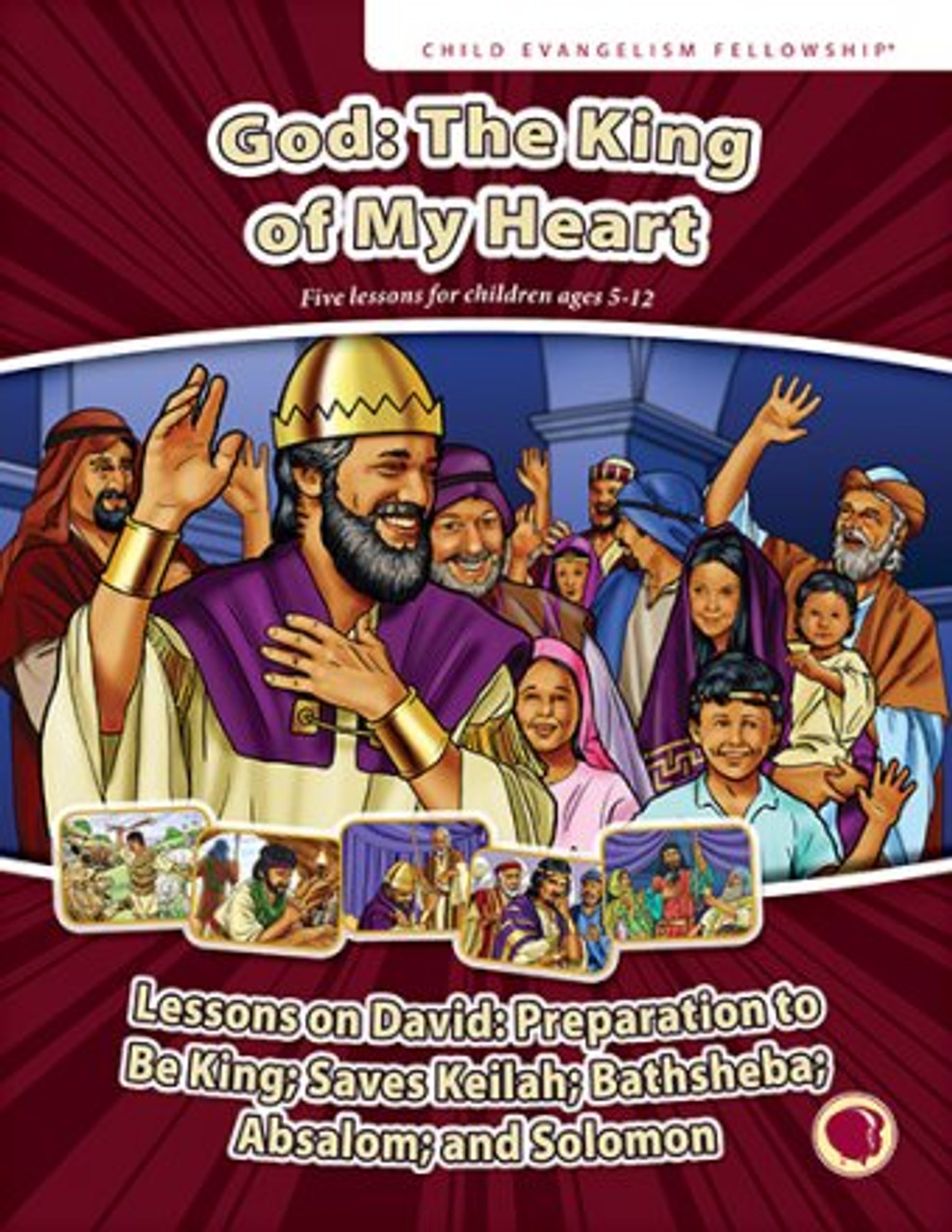 God: The King of My Heart (teachers manual)