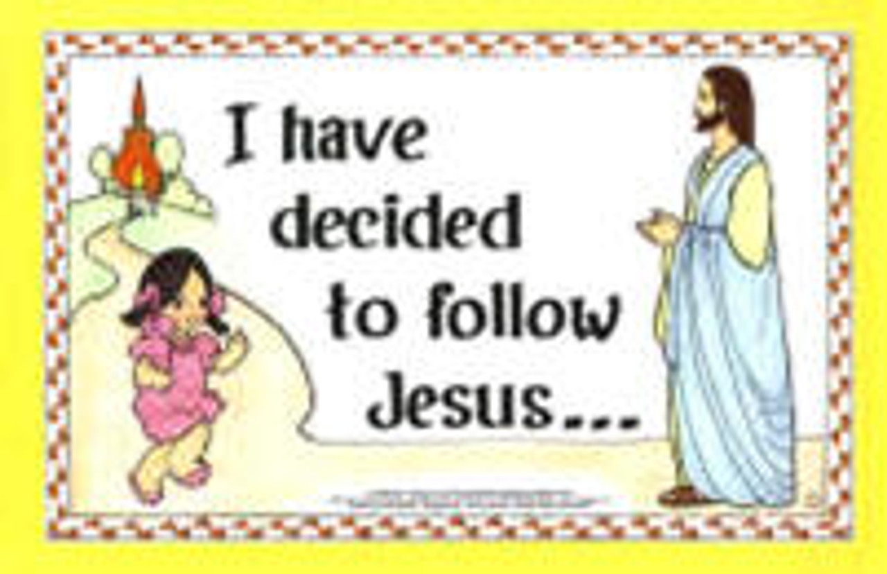 I Have Decided to Follow Jesus