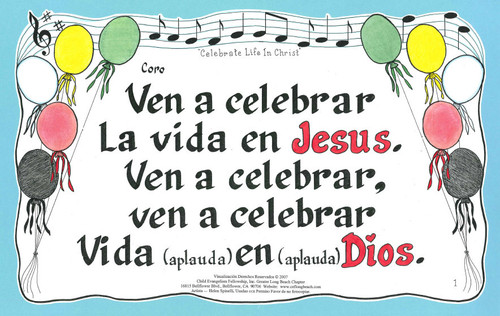 Ven a Celebrar la Vida en Jesus (Celebrate Life in Christ)