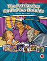 The Patriarchs: God's Plan Unfolds 2017 (teachers manual)