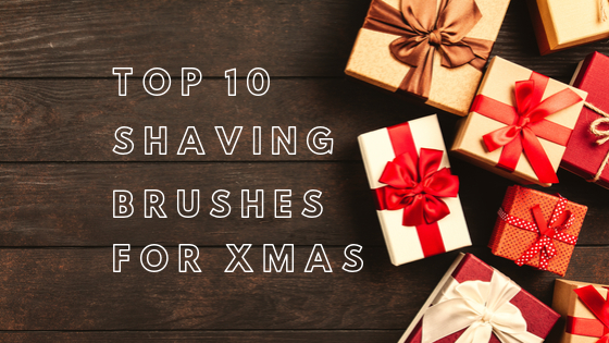 Top 10 Shaving Brushes for Christmas agentshave