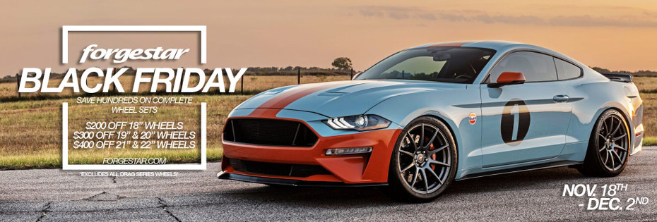 FORGESTAR BLACK FRIDAY SALE - Up to $400 Off FORGESTAR BESPOKE WHEELS! 11/18/2019-12/2/2019