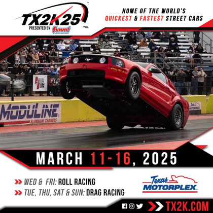 Get Race-Ready for TX2K25 at Texas Motorplex – Secure Your Drag Wheels & Racing Gear Now! Drag & Roll Race Schedule (March 11-16, 2025)