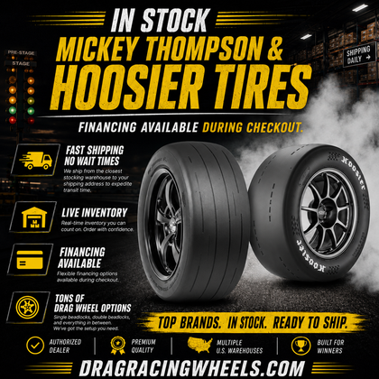 In-Stock Mickey Thompson & Hoosier Drag Tires Ready to Ship Fast Nationwide in 2026 | ET Street R, ET Drag, Hoosier Slicks & Drag Radials Available Now