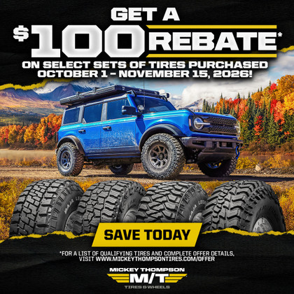 Mickey Thompson Fall Tire Rebate 2026: Get $100 Back on Baja Boss & Baja Legend Tires