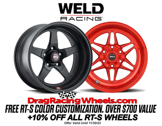 Black Friday 2 Week Special: Free Custom Finish Upgrade on WELD RT-S Forged Drag Wheels @ DragRacingWheels.com 