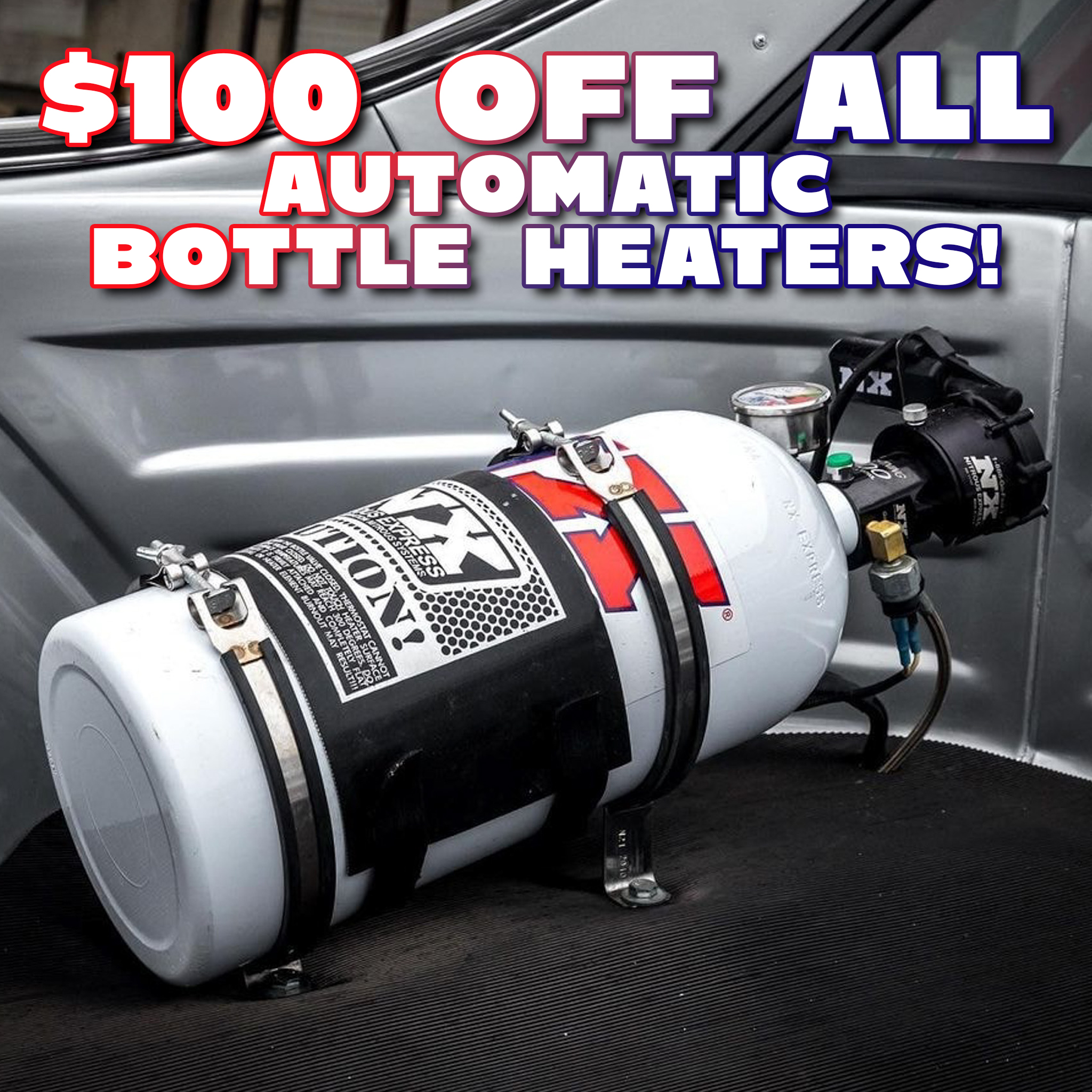 Summer Heat, Nitrous Savings! Get $100 Off Nitrous Express Heavy Duty Bottle Heaters (Ends July 31st) - Available at DragRacingWheels.com!