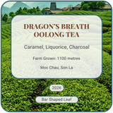 Dragon's Breath Oolong Tea Vietnam