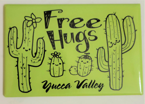Yucca Valley Free Hugs Magnet