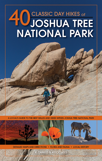 40 Classic Day Hikes Joshua Tree National Park Book