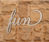 "FUN" Wall Art Cutout - Home Decor