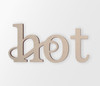 Beach Decor "Hot" Word Cutout - Wall Hanging