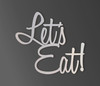 Metal Kitchen Sign - "Let's Eat" - Perfect for  Dining Area