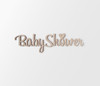 Baby Shower Word Art - "Baby Shower" Cutout, Home Decor