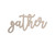 Wood Gather Sign | Wall Decor | Ready to Paint | Wood Wall Art Wood Gather Sign | Wall Decor | Ready to Paint | Wood Wall Art