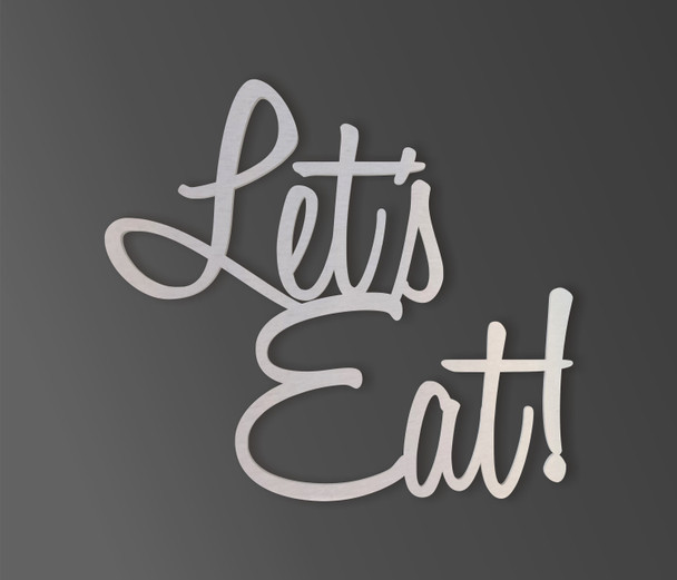 Metal Kitchen Sign - "Let's Eat" - Perfect for  Dining Area